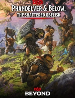 Wizards of the Coast Sourcebooks>D&D: Phandelver And Below - The Shattered Obelisk