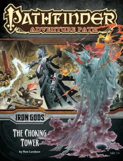 Paizo Publishing Pathfinder>Pathfinder: The Choking Tower (Iron Gods 3 Of 6)