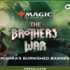 Wizards of the Coast Magic Series>Prerelease Pack The Brothers' War Mishra'S Burnished Banner